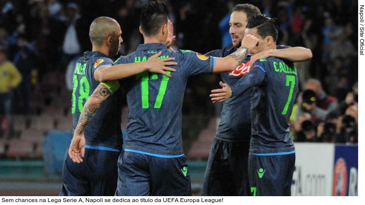  Sem chances na Lega Serie A, Napoli se dedica ao título da UEFA Europa League!
