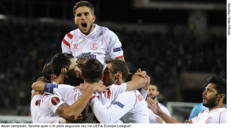  Atual campeão, Sevilla quer o bi pela segunda vez na UEFA Europa League!