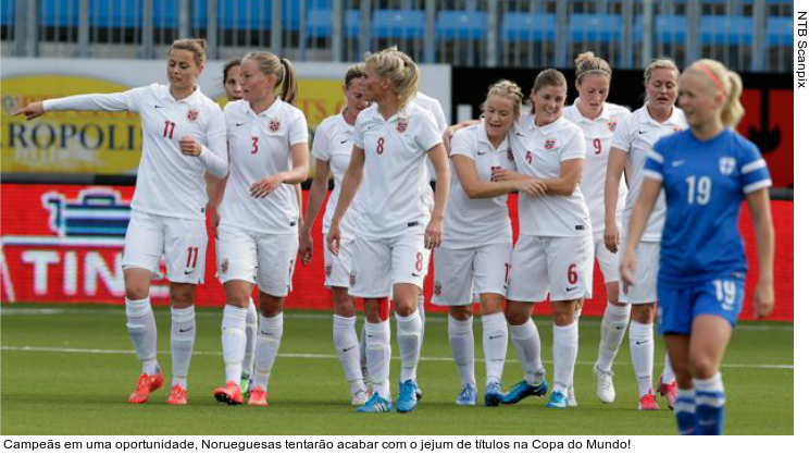  Campeãs em uma oportunidade, Norueguesas tentarão acabar com o jejum de títulos na Copa do Mundo!