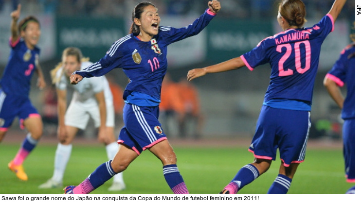  Sawa foi o grande nome do Japão na conquista da Copa do Mundo de futebol feminino em 2011!