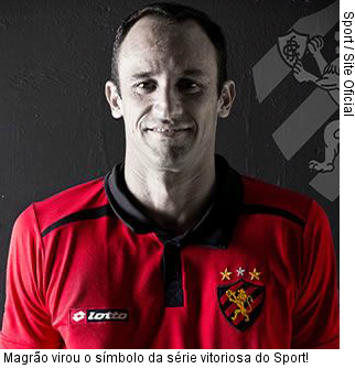  Magrão virou o símbolo da série vitoriosa do Sport!