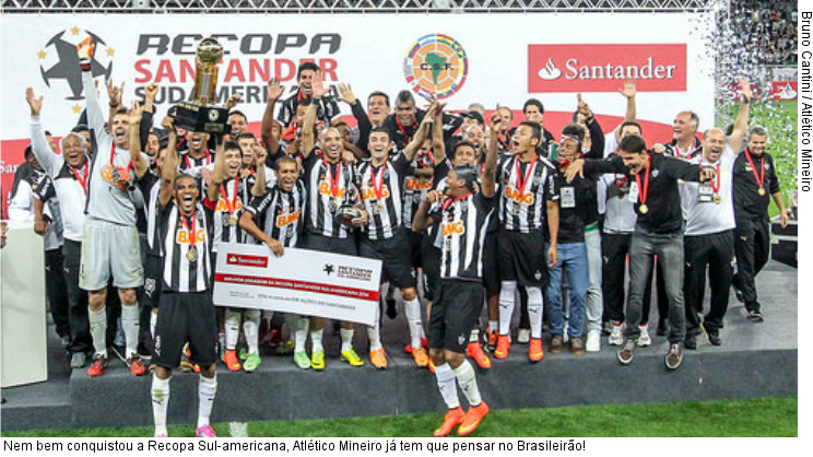  Nem bem conquistou a Recopa Sul-americana, Atlético Mineiro já tem que pensar no Brasileirão!