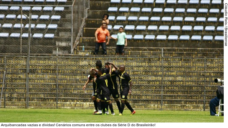  Arquibancadas vazias e dívidas! Cenários comuns entre os clubes da Série D do Brasileirão!