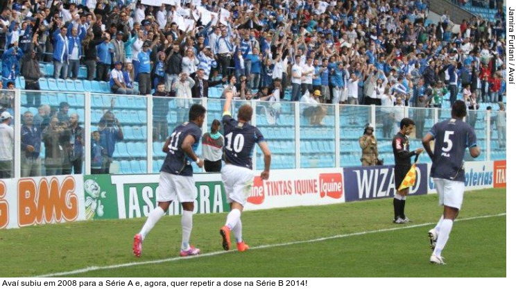  Avaí subiu em 2008 para a Série A e, agora, quer repetir a dose na Série B 2014!