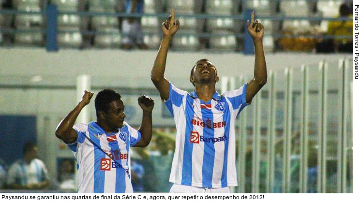  Paysandu se garantiu nas quartas de final da Série C e, agora, quer repetir o desempenho de 2012!