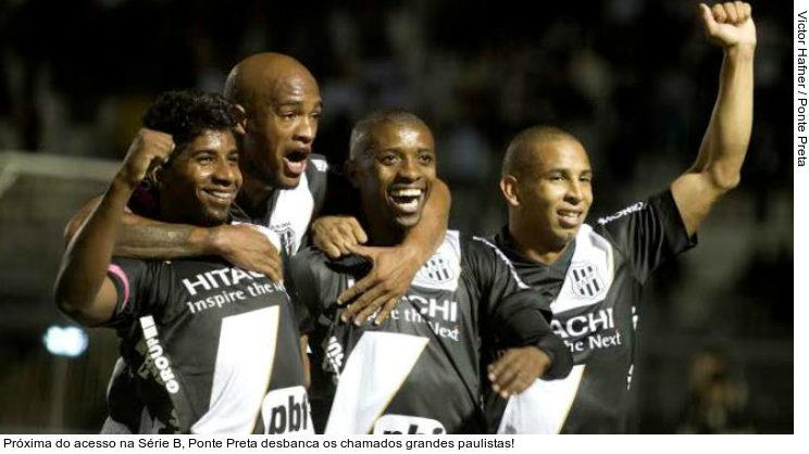  Próxima do acesso na Série B, Ponte Preta desbanca os chamados grandes paulistas!