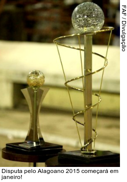  Disputa pelo Alagoano 2015 começará em janeiro!