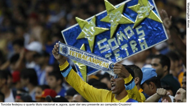  Torcida festejou o quarto título nacional e, agora, quer dar seu presente ao campeão Cruzeiro!