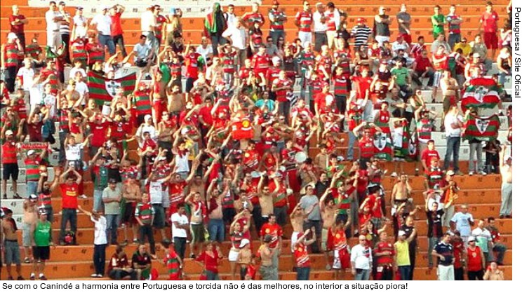  Se com o Canindé a harmonia entre Portuguesa e torcida não é das melhores, no interior a situação piora!