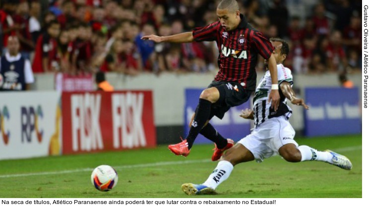  Na seca de títulos, Atlético Paranaense ainda poderá ter que lutar contra o rebaixamento no Estadual!