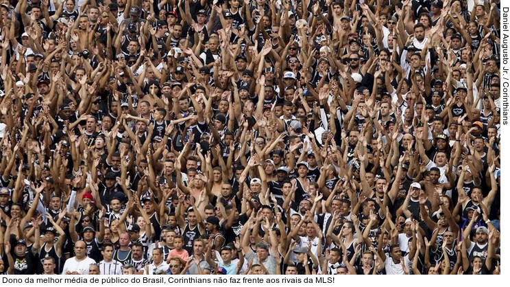  Dono da melhor média de público do Brasil, Corinthians não faz frente aos rivais da MLS!