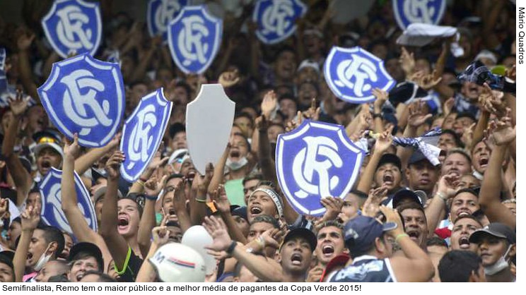  Semifinalista, Remo tem o maior público e a melhor média de pagantes da Copa Verde 2015!