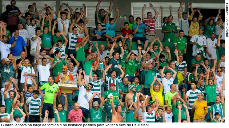  Guarani aposta na força da torcida e no histórico positivo para voltar à elite do Paulistão!