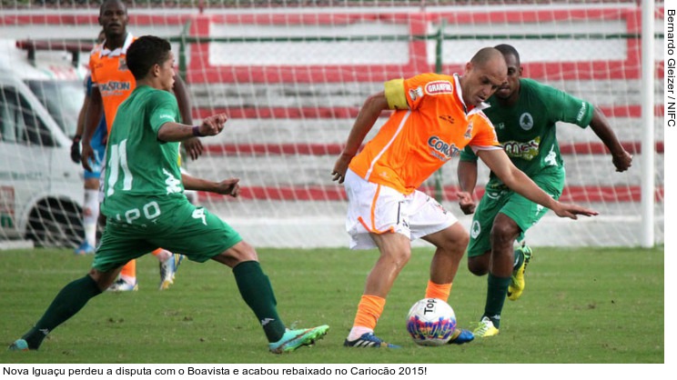  Nova Iguaçu perdeu a disputa com o Boavista e acabou rebaixado no Cariocão 2015!