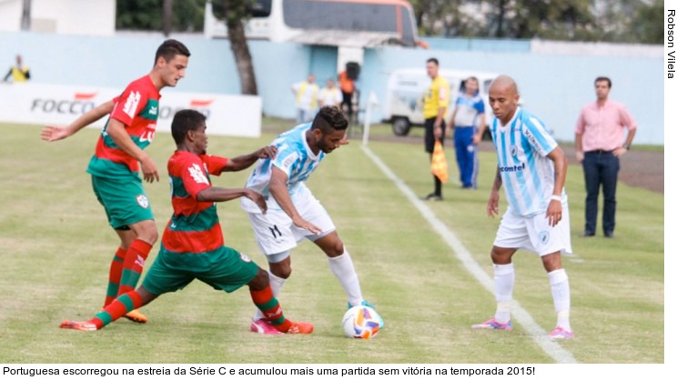  Portuguesa escorregou na estreia da Série C e acumulou mais uma partida sem vitória na temporada 2015!