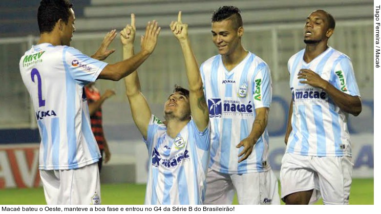  Macaé bateu o Oeste, manteve a boa fase e entrou no G4 da Série B do Brasileirão!