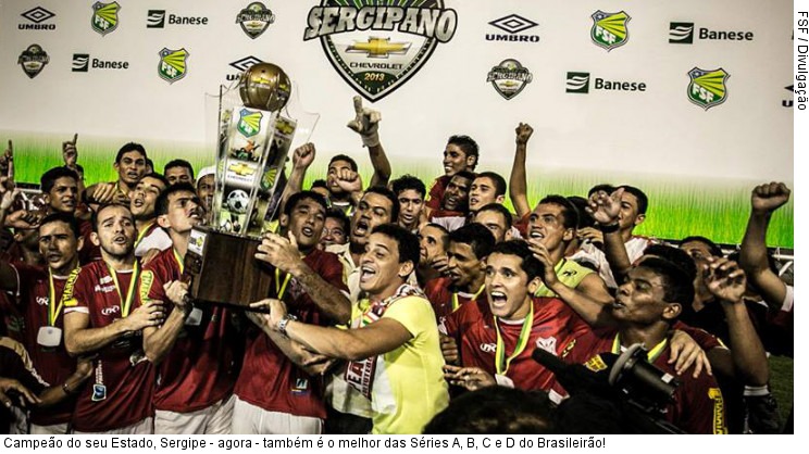  Campeão do seu Estado, Sergipe - agora - também é o melhor das Séries A, B, C e D do Brasileirão!