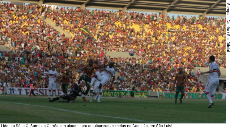  Líder da Série C, Sampaio Corrêa tem atuado para arquibancadas cheias no Castelão, em São Luís!