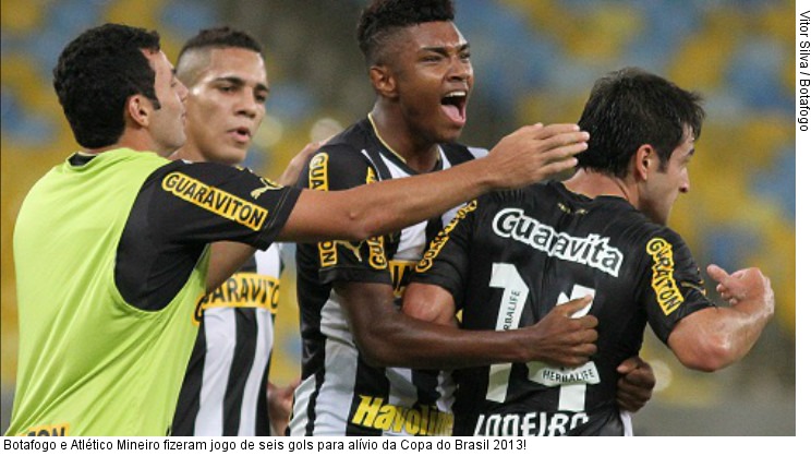  Botafogo e Atlético Mineiro fizeram jogo de seis gols para alívio da Copa do Brasil 2013!