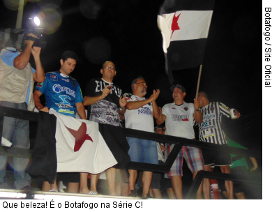  Que beleza! É o Botafogo na Série C!